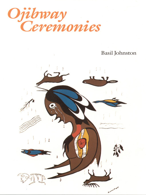 Title details for Ojibway Ceremonies by Basil Johnston - Available